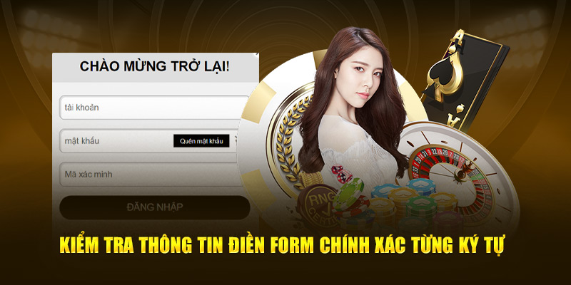 Kiểm tra thông tin điền form chính xác từng ký tự